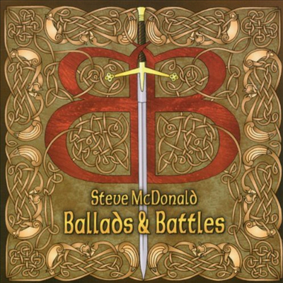 Steve McDonald - Ballads &amp; Battles (CD)