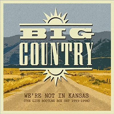 Big Country - We're Not In Kansas: The Live Bootleg Box Set 1993-1998 (5CD Boxset)