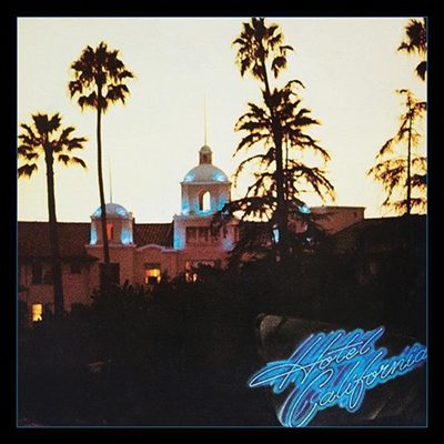 Eagles - Hotel California (40th Anniversary)(Expanded Edition)(Remastered)(2CD)(일본반)