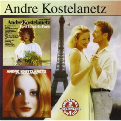Andre Kostelanetz - Last Tango In Paris / Plays Greatest Hits (CD)
