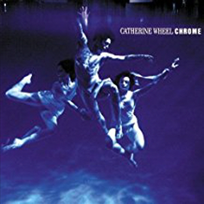Catherine Wheel - Chrome (180G)(LP)