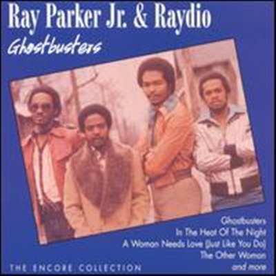 Ray Parker Jr. & Raydio - Ghostbusters: Encore Collection