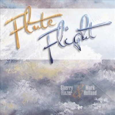 Sherry Finzer &amp; Mark Holland - Flute Flight (CD)