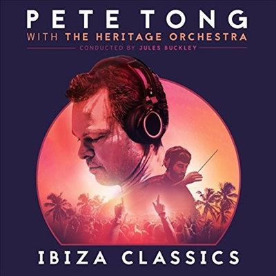 Pete Tong / Jules Buckley - Pete Tong Ibiza Classics (CD)