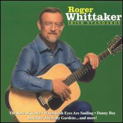 Roger Whittaker - Irish Standards