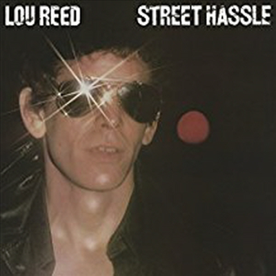 Lou Reed - Street Hassle (Remastered)(LP)