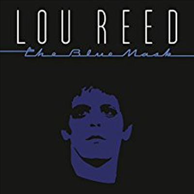 Lou Reed - Blue Mask (Remastered)(LP)