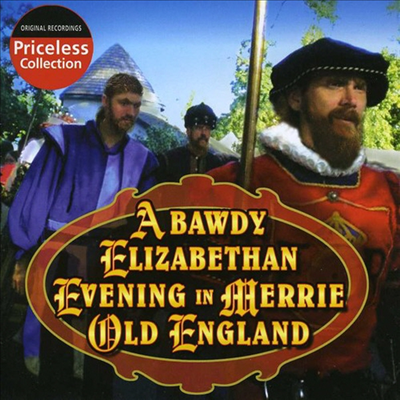 Various Artists - Bawdy Elizabethan Evening Merry Old England (CD)