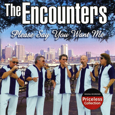 Encounters - Please Say You Want Me (CD)