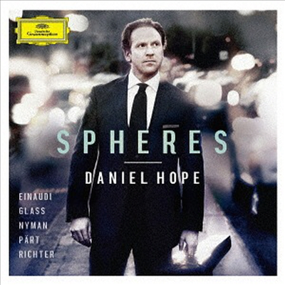 다니엘 호프 - 천체 (Daniel Hope - Spheres: Einaudi, Glass, Nyman, Part, Richter) (SHM-CD)(일본반) - Daniel Hope