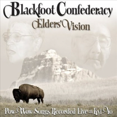 Blackfoot Confederacy - Elders Vision: Pow-Wow Songs Recorded Live At Kyi (CD)