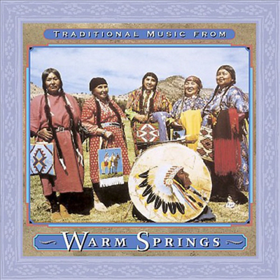 Warm Springs Reservation - Traditional Music From Warm Springs / Various (CD)
