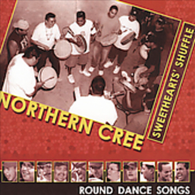 Northern Cree - Sweethearts Shuffle (CD)