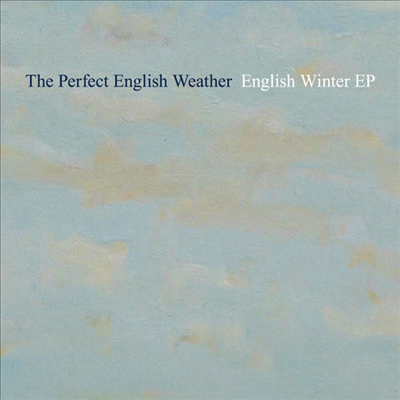 Perfect English Weather - English Winter (Extended Play)(CD)