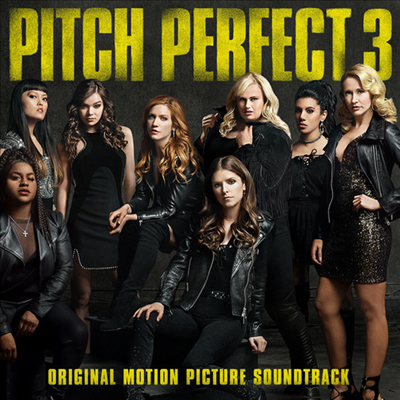 O.S.T. - Pitch Perfect 3 (피치 퍼펙트 3)(CD)