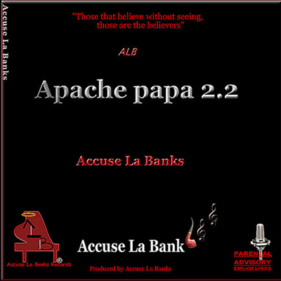 Accuse La Banks - Apache Papa 2.2 (CD-R)