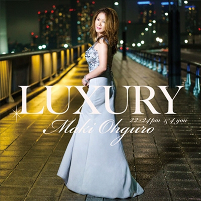 Ohguro Maki (오구로 마키) - Luxury 22-24PM &amp; 4 You (2CD)