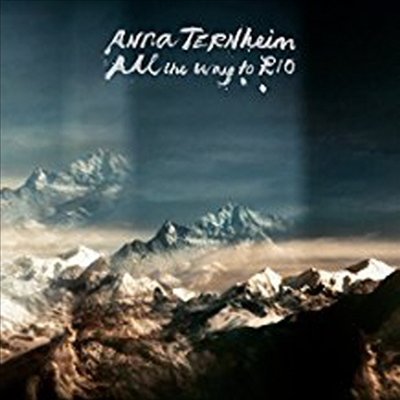 Anna Ternheim - All The Way To Rio (CD)