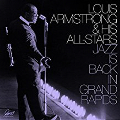 Armstrong,Louis &amp; His All-Stars - Jazz Is Back in Grand Rapids (2LP)