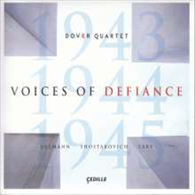 울만, 쇼스타코비치, 락스: 현악 사중주 (Dover Quartet - Ullmann, Shostakovich & Laks: Voices Of Defiance)(CD) - Dover Quartet