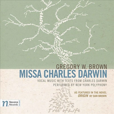 브라운: 미사 찰스 다윈 (Gregory W. Brown: Missa Charles Darwin)(CD) - New York Polyphony