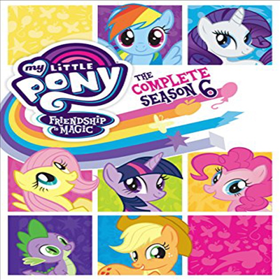My Little Pony Friendship Is Magic: Season Six (마이 리틀 포니)(지역코드1)(한글무자막)(DVD)