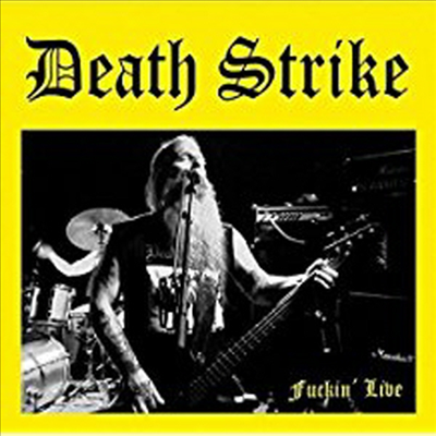 Death Strike - Fuckin&#39; Live (CD)