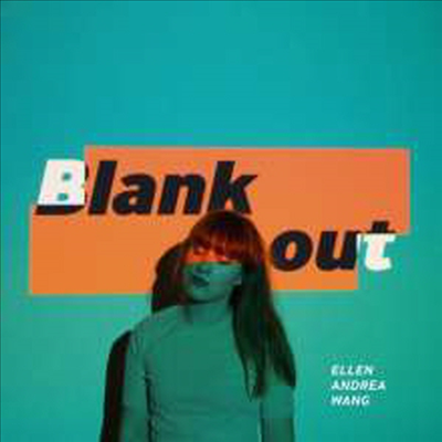Ellen Andrea Wang - Blank Out (Digipack)(CD)