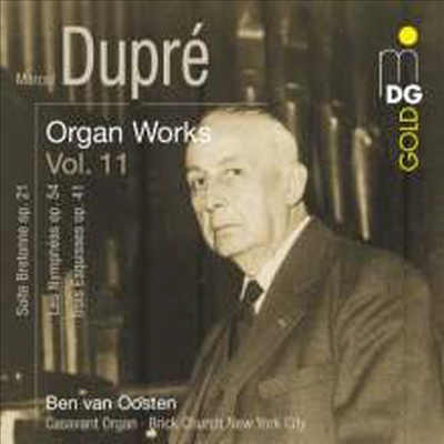 뒤프레: 오르간 작품 11집 (Dupre: Organ Works, Vol.11)(CD) - Ben van Oosten