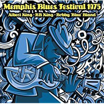 Albert King / B.B.King / Bobby Blue Bland - Memphis Blues Festival 1975 (2CD)