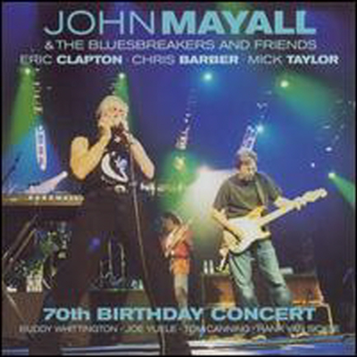 John Mayall &amp; The Bluesbreakers - 70th Birthday Concert (2CD)