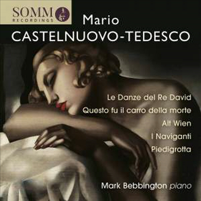 카스텔누오보 테데스코: 피아노 작품집 (Castelnuovo-Tedesco: Works for Piano)(CD) - Mark Bebbington