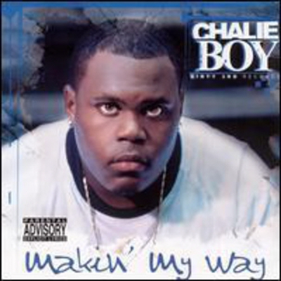 Chalie Boy - Makin My Way (CD)