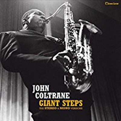 John Coltrane - Giant Steps (Ltd. Ed)(Remastered)(Stereo &amp; Mono Versions (Remastered)(Gatefold)(180G)(2LP)