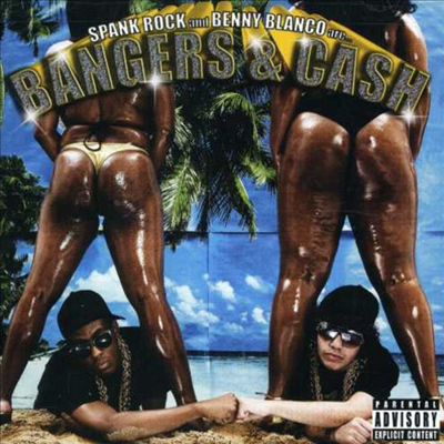 Spank Rock - Spank Rock &amp; Benny Blanco Are Bangers &amp; Cash (Ep)(CD)