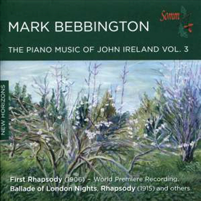 존 아일랜드: 피아노 작품 3집 (John Ireland: Works for Piano Vol.3)(CD) - Mark Bebbington