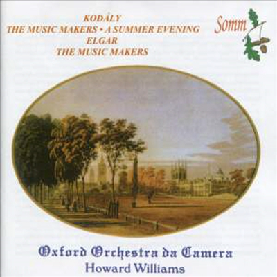 엘가: 아침의 노래 & 코다이: 여름의 저녁 (Elgar: The Music Makers Op.69 & Kodaly: Summer Evening)(CD) - Howard Williams