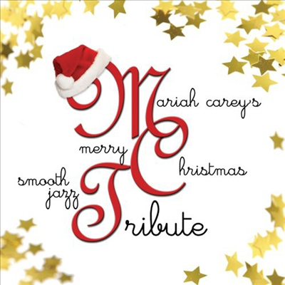 Smooth Jazz Players - Mariah Carey&#39;s Merry Christmas Smooth Jazz Tribute (CD-R)