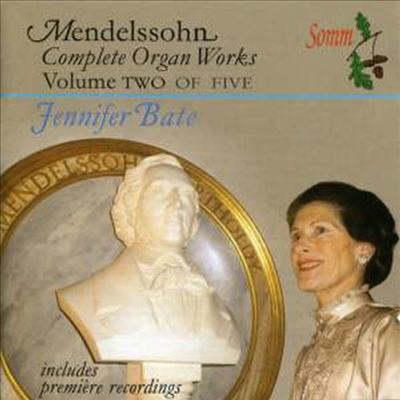 멘델스존: 오르간 작품 전곡 2집 (Mendelssohn: Complete Organ Works Vol.2)(CD) - Jennifer Bate