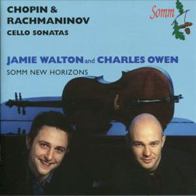 쇼팽 &amp; 라흐마니노프: 첼로 소나타 (Chopin &amp; Rachmaninov Cello Sonatas)(CD) - Jamie Walton