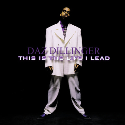 Daz Dillinger - This Is Life I Lead (Clean Version)(CD-R)