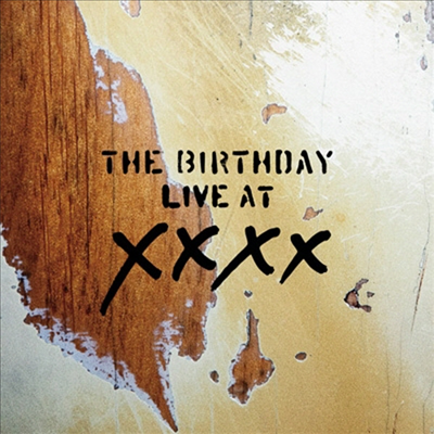 The Birthday - Live At XXXX (SHM-CD) (Digipak) (완전생산한정반)