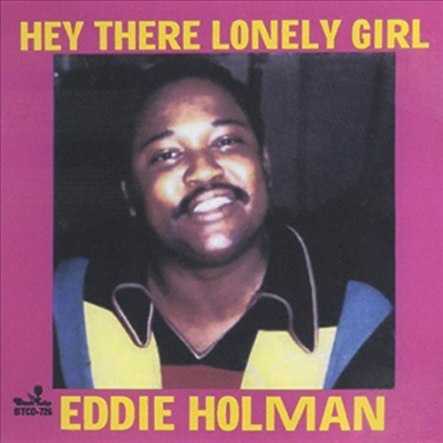 Eddie Holman - Hey There Lonely Girl / Best Of-14 Cuts (CD)