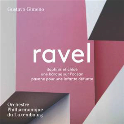 라벨: 관현악 작품집 (Ravel: Orchestral Works) (SACD Hybrid) - Gustavo Gimeno