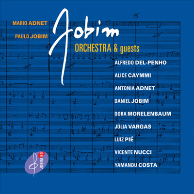 Mario Adnet &amp; Paulo Jobim - Jobim Orchestra &amp; Guests (CD+DVD)