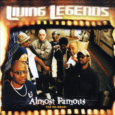 Living Legends - Almost Famous (Bonus Tracks) (CD)