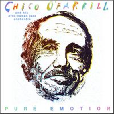 Chico O&#39;Farrill - Pure Emotion