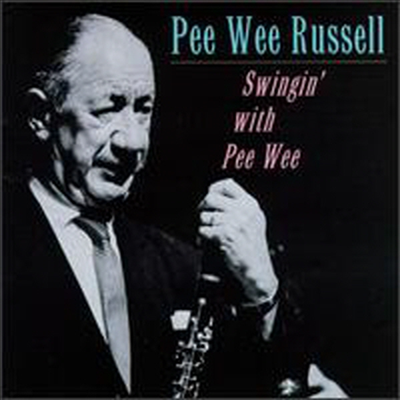 Pee Wee Russell - Swingin With Pee Wee (CD)