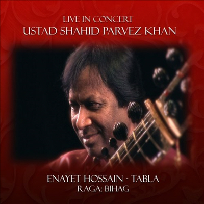 Shahid Parvez Khan &amp; Enayet Hossain - Live In Concert (CD-R)