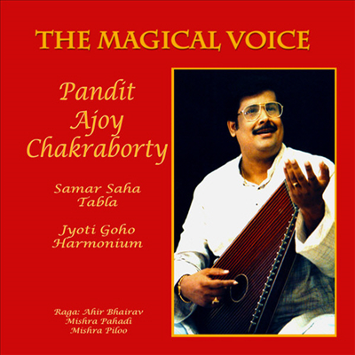 Ajoy Chakraborty/Samar Saha/Jyoti Guho - Magical Voice (CD-R)